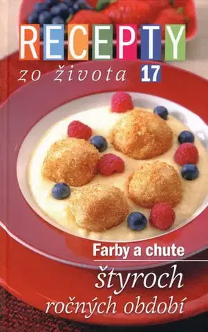 Kuchárky - ostatné Recepty zo života 17 - Lenka Čileková,Dušan
