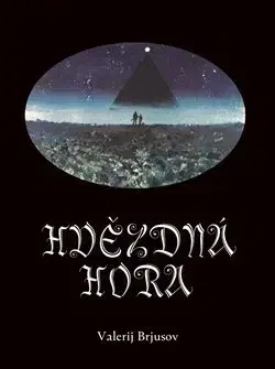 Sci-fi a fantasy Hvězdná hora - Brjusov Valerij
