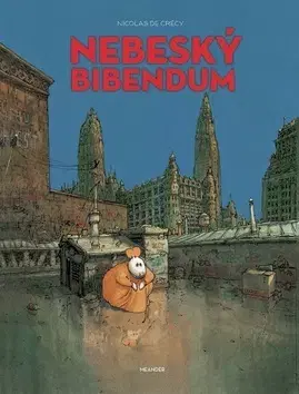 Komiksy Nebeský bibendum - Nicolas de Crécy