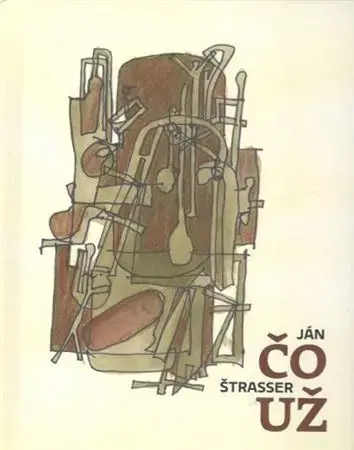 Slovenská poézia Čo už - Ján Štrasser