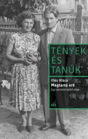 História Megtartó erő - Klára Illés
