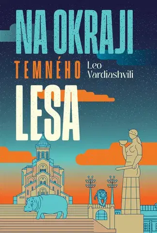 Svetová beletria Na okraji temného lesa - Leo Vardiashvili