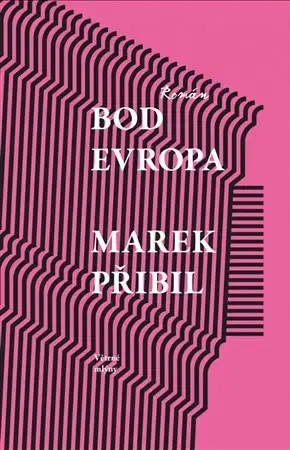 Detektívky, trilery, horory Bod Evropa - Marek Přibil