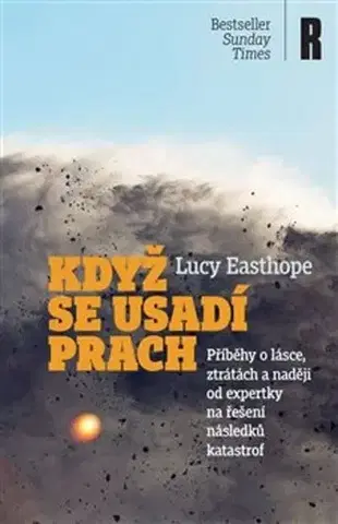 Biografie - ostatné Když se usadí prach - Lucy Easthope