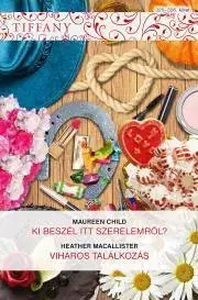 Romantická beletria Tiffany 325–326. - Maureen Child,MacAllister Heather