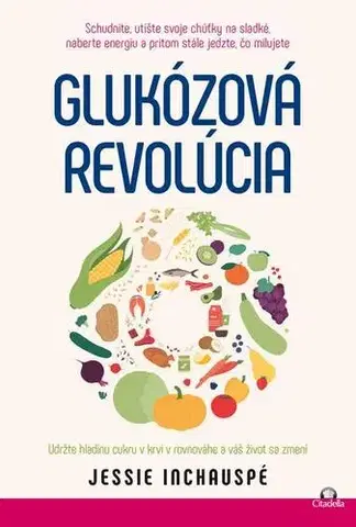 Zdravie, životný štýl - ostatné Glukózová revolúcia - Jessie Inchauspé