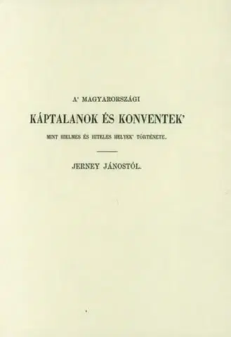 Svetové dejiny, dejiny štátov A magyarországi káptalanok és konventek