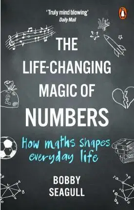 Matematika, logika The Life-Changing Magic of Numbers - Bobby Seagull