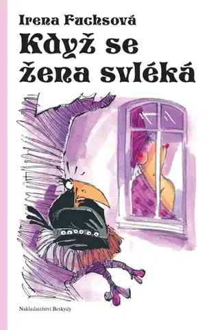 Romantická beletria Když se žena svléká - Irena Fuchsová