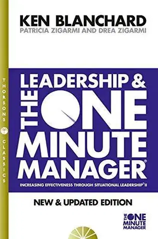 Manažment Leadership and the One Minute Manager - Kenneth Blanchard,Drea Zigarmi,Patricia Zigarmi