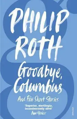 Cudzojazyčná literatúra Goodbye, Columbus - Philip Roth