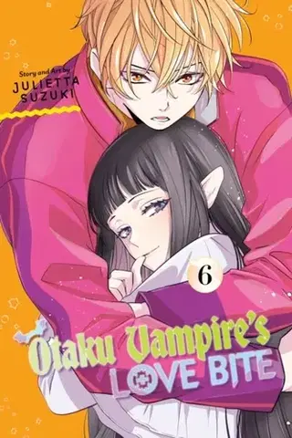 Beletria - ostatné Otaku Vampire's Love Bite, Vol. 6 - Julietta Suzuki