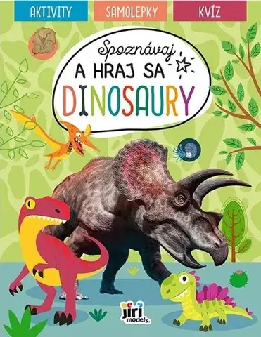 Nalepovačky, vystrihovačky, skladačky Spoznávaj a hraj sa: Dinosaury