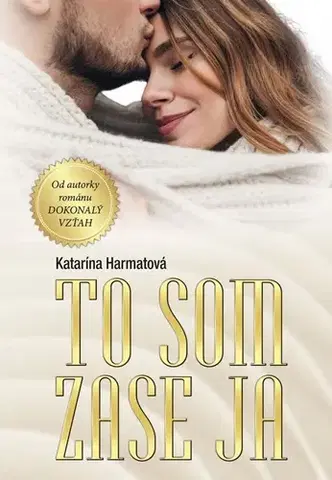 Romantická beletria To som zase ja - Katarína Harmatová