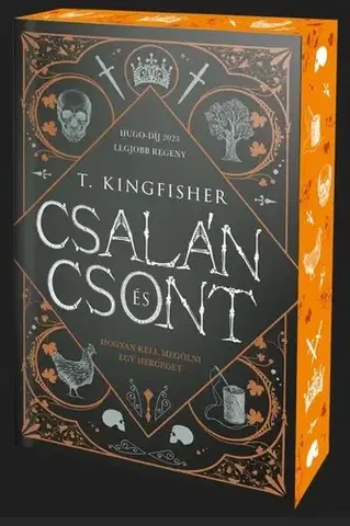 Sci-fi a fantasy Csalán és csont - T. Kingfisher