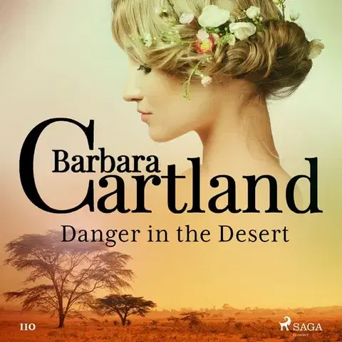 Romantická beletria Saga Egmont Danger in the Desert (Barbara Cartland's Pink Collection 110) (EN)