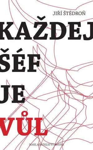Česká beletria Každej šéf je vůl - Jiří Štědroň