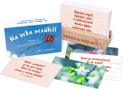 Citáty, výroky, aforizmy, príslovia, porekadlá Na veku nezáleží s dreveným stojančekom - Sri Chinmoy