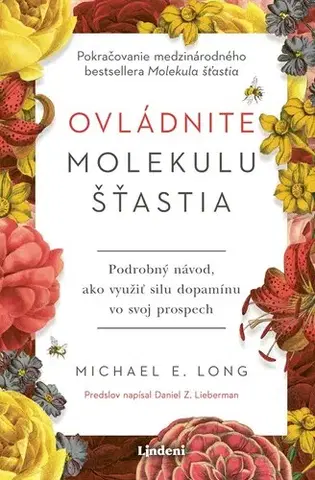 História - ostatné Ovládnite molekulu šťastia - Daniel Z. Lieberman