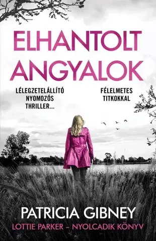Detektívky, trilery, horory Elhantolt angyalok (Lottie Parker 8.) - Patricia Gibney