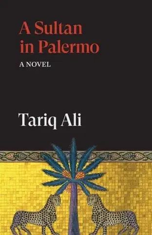 Historické romány A Sultan in Palermo - Ali Tariq