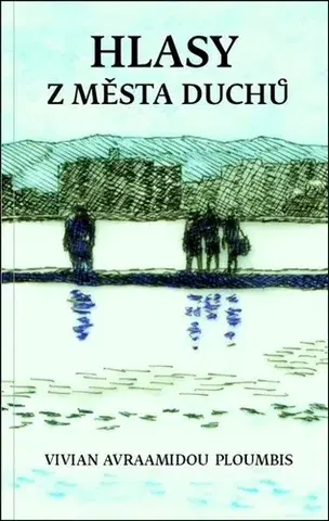 Svetová beletria Hlasy z města duchů - Vivian Avraamidou-Ploumpi