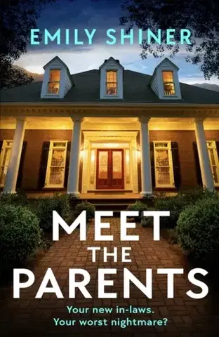 Detektívky, trilery, horory Meet the Parents - Emily Shiner