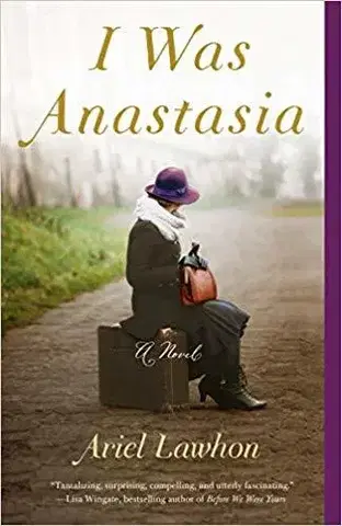 Cudzojazyčná literatúra I Was Anastasia - Ariel Lawhon
