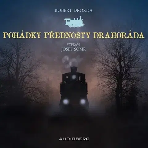Pre deti a mládež Audioberg Pohádky přednosty Drahoráda