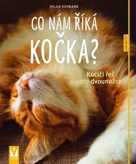 Mačky Co nám říká kočka? - Helga Hofmann