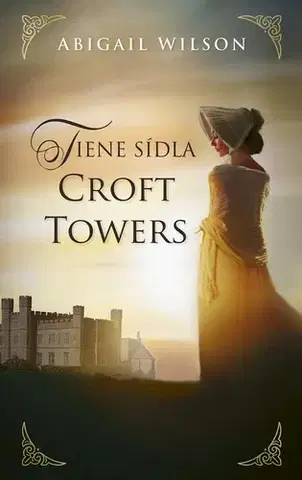 Romantická beletria Tiene sídla Croft Towers - Abigail Wilson