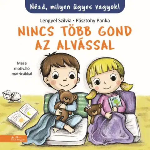 Rozprávky Nincs több gond az alvással! - Szilvia Lengyel
