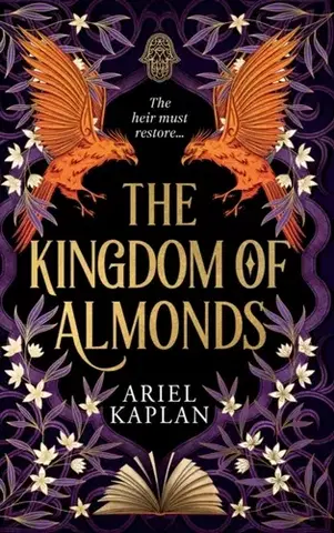 Sci-fi a fantasy The Kingdom of Almonds - Ariel Kaplanová