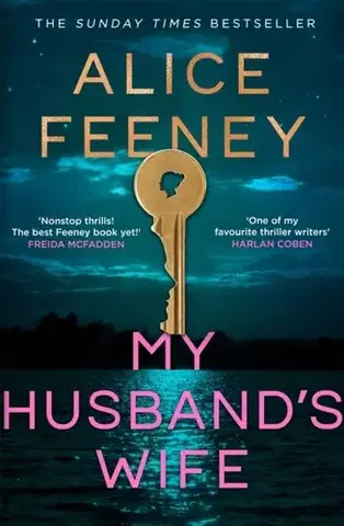 Detektívky, trilery, horory My Husband's Wife - Alice Feeney