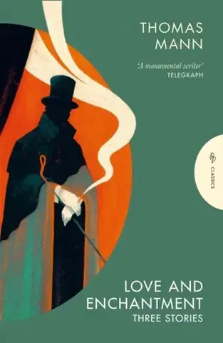 Novely, poviedky, antológie Love and Enchantment - Thomas Mann