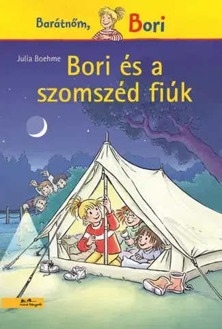 Dobrodružstvo, napätie, western Bori és a szomszéd fiúk - Barátnőm, Bori - Julia Boehmeová