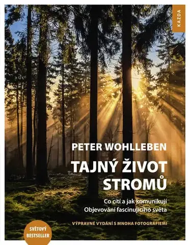 Biológia, fauna a flóra Tajný život stromů - Peter Wohlleben