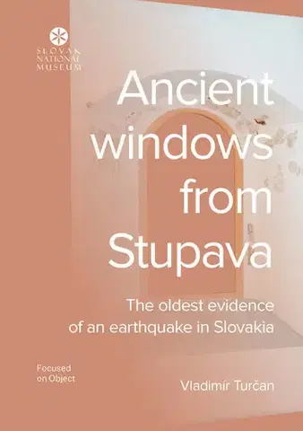 Kresťanstvo Ancient windows from Stupava - Vojtech Hami