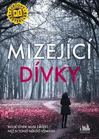 Detektívky, trilery, horory Mizející dívky (Josie Quinnová 1) - CZ - Lisa Regan