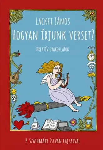 Hobby - ostatné Hogyan írjunk verset? - János Lackfi