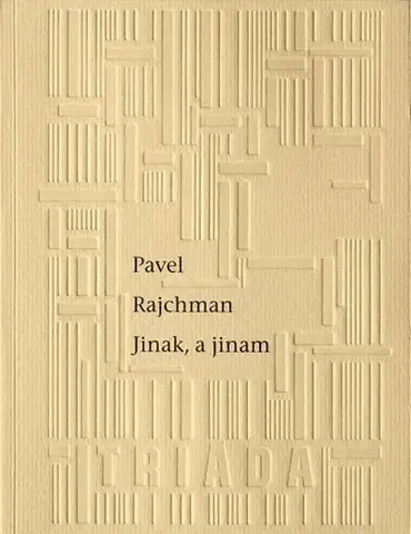 Poézia Jinak, a jinam - Pavel Rajchman