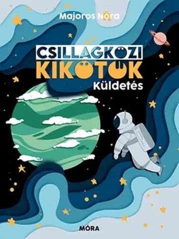 Dobrodružstvo, napätie, western Csillagközi kikötők - Küldetés - Nóra Majoros
