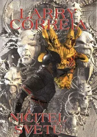 Sci-fi a fantasy Ničitel světů - Larry Correia