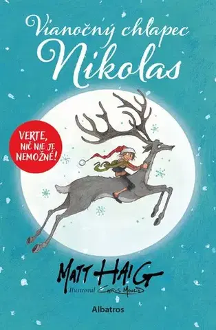 Dobrodružstvo, napätie, western Vianočný chlapec Nikolas - Matt Haig,Jana Báliková