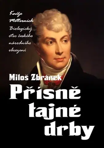 História - ostatné Přísně tajné drby - Miloš Zbránek