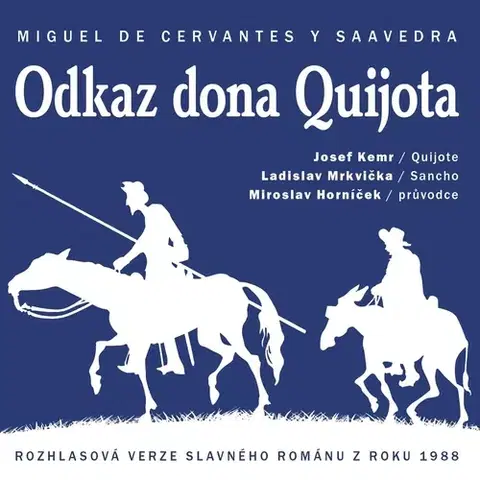Svetová beletria Radioservis Odkaz dona Quijota