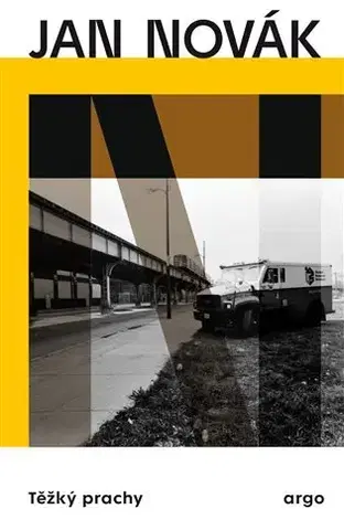 Biografie - ostatné Těžký prachy - Jan Novák