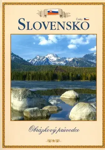 Slovensko a Česká republika Slovensko - obrázkový sprievodca česky - Martin Sloboda