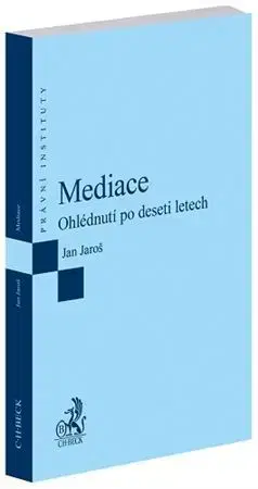Právo - ostatné Mediace - Jan Jaroš