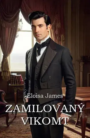 Historické romány Zamilovaný vikomt - Eloisa James